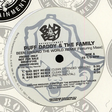 Puff Daddy & The Family - Been around the world Bad Boy Remix feat. Mase