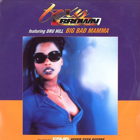 Foxy Brown / EPMD - Big bad mamma / never seen before