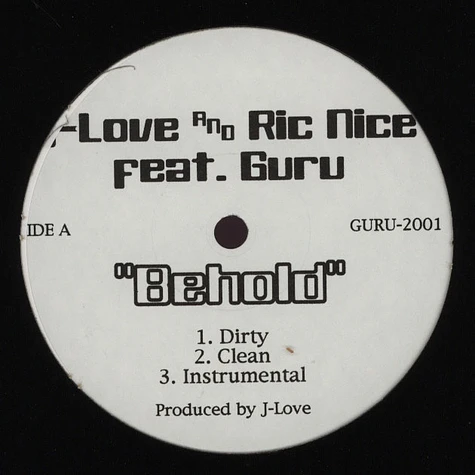 J-Love & Ric Nice - Behold feat. Guru