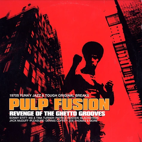 V.A. - Pulp fusion - revenge of the ghetto grooves