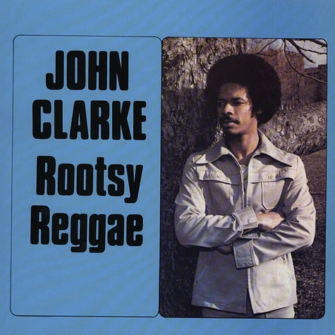 John Clarke - Rootsy Reggae