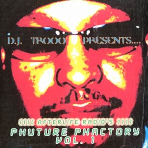 DJ Trooo presents - Afterlife radio - phuture phactory volume 1