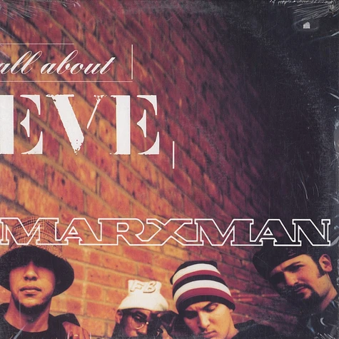 Marxman - All about eve
