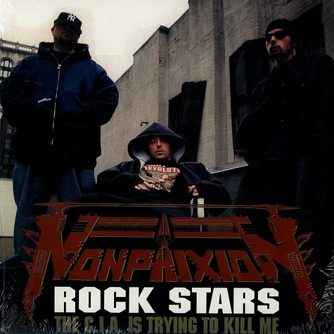 Non Phixion - Rock Stars / The C.I.A. Is Trying To Kill Me