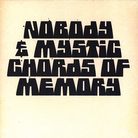 Nobody & Mystic Chords Of Memory - Broaden a new sound EP