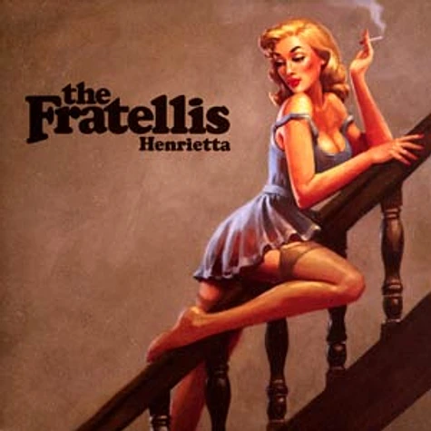 The Fratellis - Henrietta