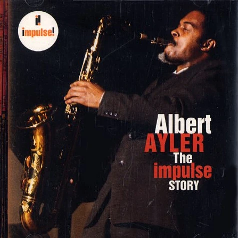 Albert Ayler - The Impulse story