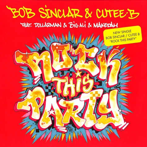 Bob Sinclar & Cutee B - Rock this party feat. Dollarman