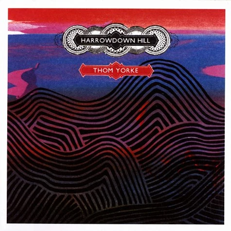 Thom Yorke - Harrowdown Hill