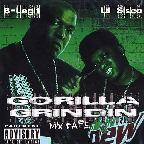 B-Legit & Lil Sisco - Gorilla grindin mixtape