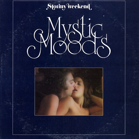 Mystic Moods - Stormy weekend