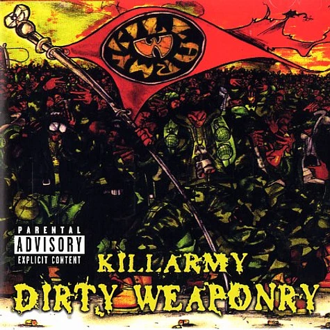 Killarmy - Dirty weaponry