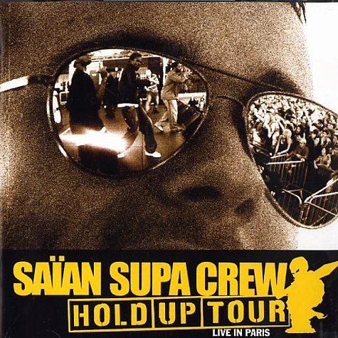 Saian Supa Crew - Hold up tour cd