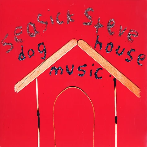 Seasick Steve - Dog house music