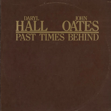 Daryl Hall & John Oates - Past Times Behind