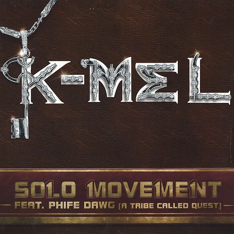 K-Mel - Solo movement feat. Phife Dawg
