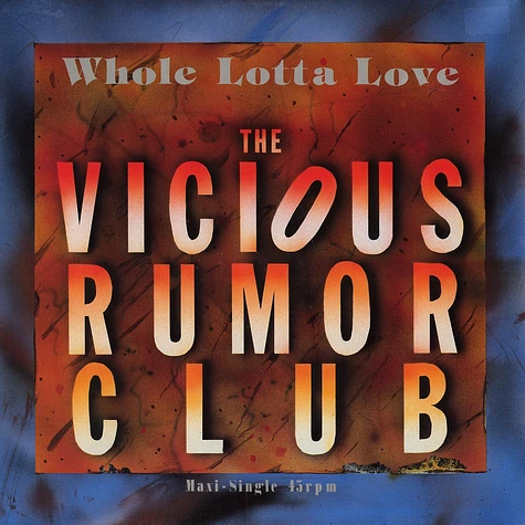The Vicious Rumor Club - Whole lotta love