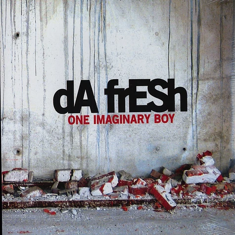 Da Fresh - One imaginary boy