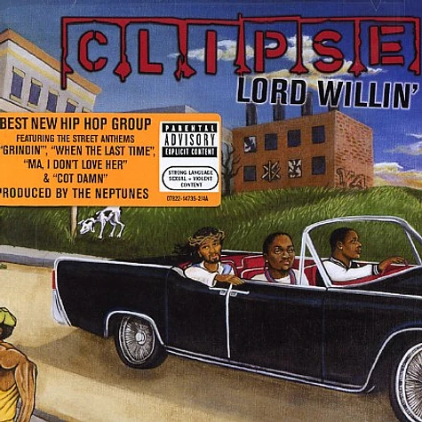 Clipse - Lord Willin'