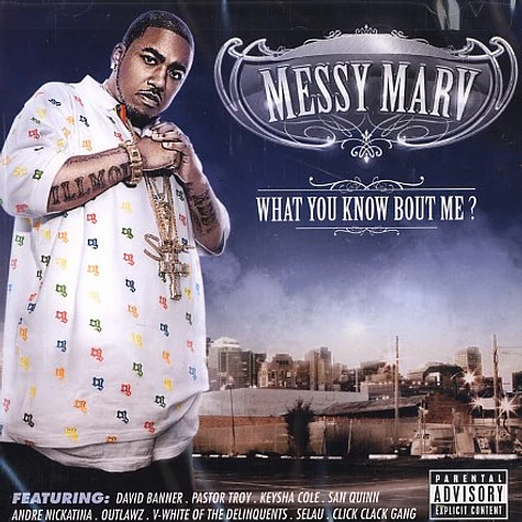 Messy Marv - What you know bout me?