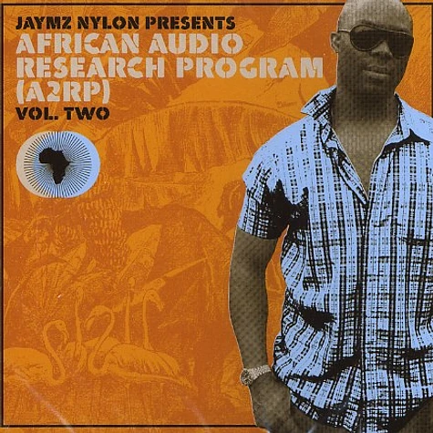 Jaymz Nylon presents - African audio research program volume 2