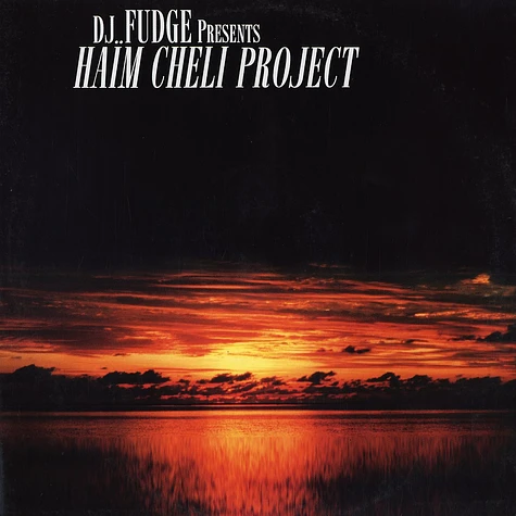 DJ Fudge - Haim cheli project
