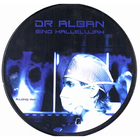 Dr. Alban - Sing Hallelujah Picture Disc