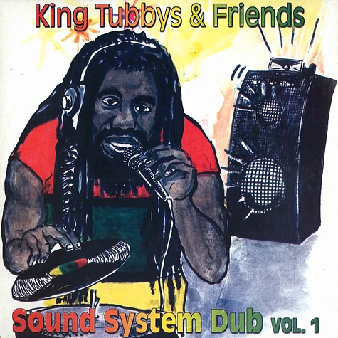 King Tubbys & Friends - Sound system dub Volume 1