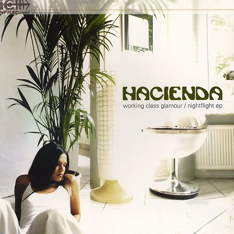 Hacienda - Working class glamour