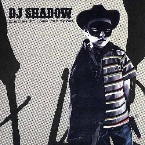 DJ Shadow - This time (i'm gonna try it my way)