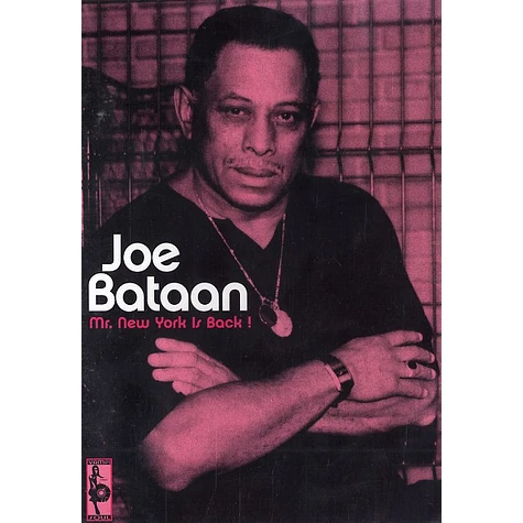 Joe Bataan - Mr. New York is back