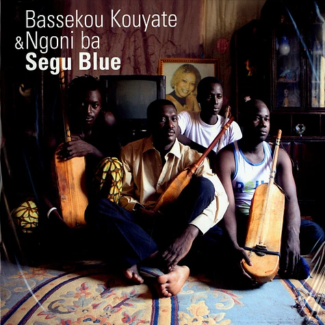 Bassekou Kouyate & Ngoni Ba - Segu Blue