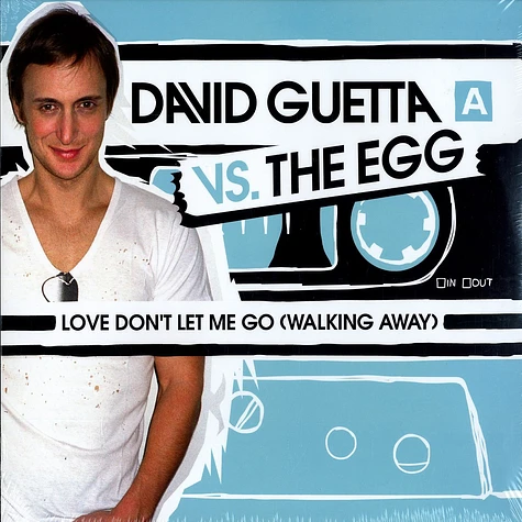 David Guetta VS The Egg - Love don't let me go