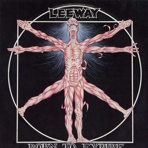 Leeway - Born to expire
