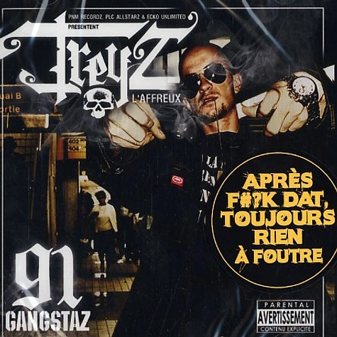 Treyz L'Affreux - 91 gangstaz