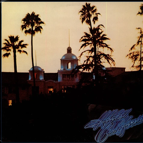 Eagles - Hotel California