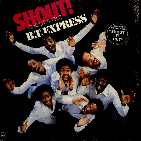 B.T. Express - Shout! (Shout It Out)