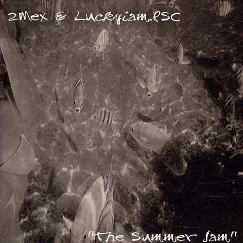 2Mex & Luckyiam.PSC - The Summer Jam