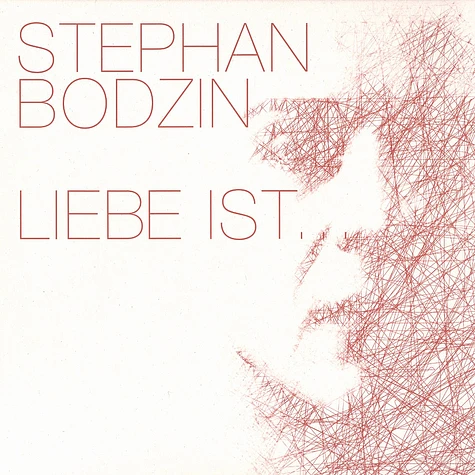 Stephan Bodzin - Liebe ist ...