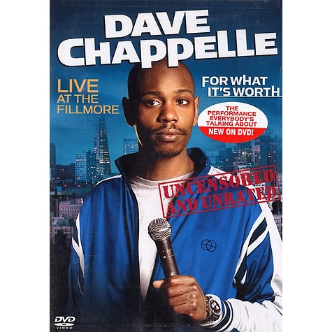 Dave Chappelle - For what it's worth - live at the Fillmore
