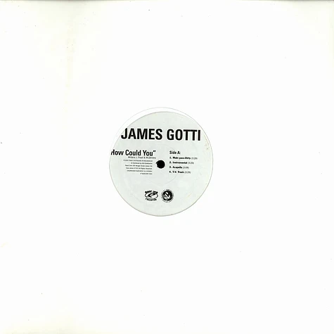 James Gotti - How could you