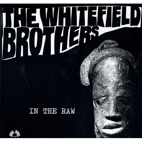 Whitefield Brothers - In the raw