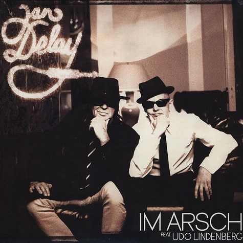 Jan Delay - Im Arsch feat. Udo Lindenberg