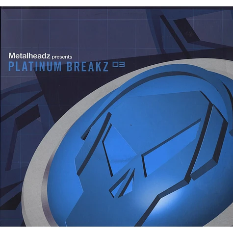 V.A. - Metalheadz Presents Platinum Breakz 3