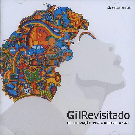 Gilberto Gil - Revisitado - de Louvacao 1967 a Refavela 1977
