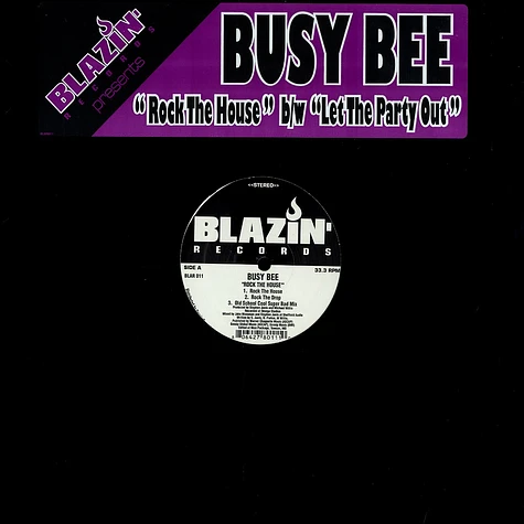 Busy Bee - Rock The House / Let The Party Out