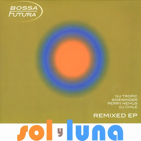 Bossa Futura - Sol y luna remixed EP