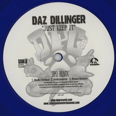 Daz Dillinger - Just Keep It