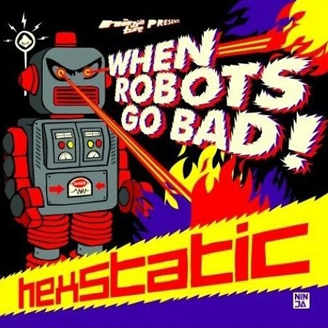 Hexstatic - When robots go bad