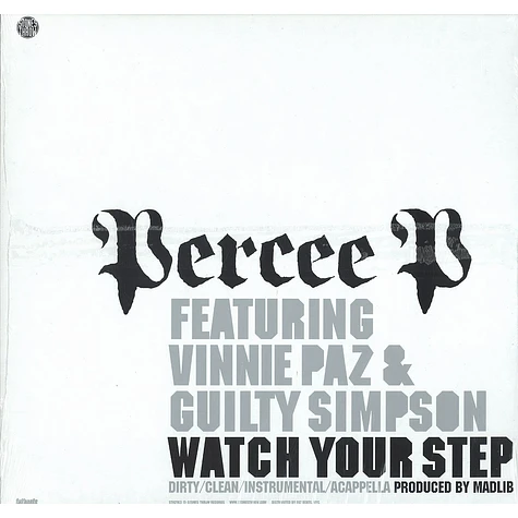 Percee P - Watch Your Step Feat. Vinnie Paz Of Jedi Mind Tricks & Guilty Simpson
